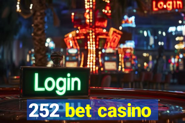 252 bet casino